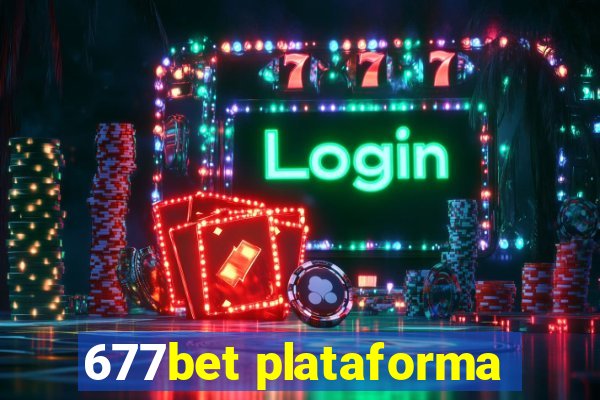 677bet plataforma